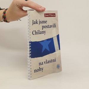 náhled knihy - Jak jsme postavili Chilany na vlastní nohy